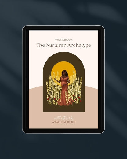 Nurturer Archetype Workbook